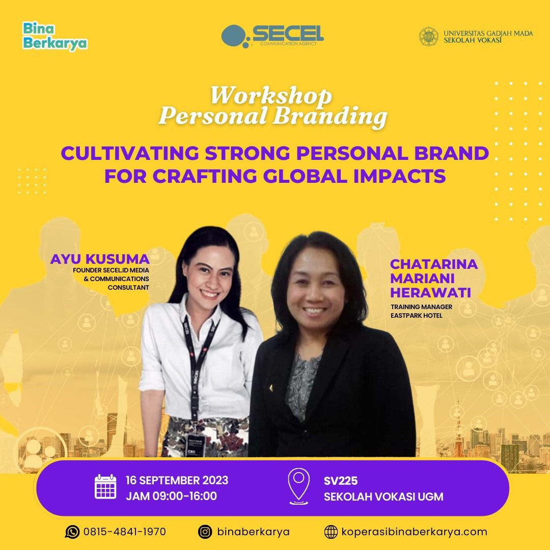 Workshop Personal Branding - "Cultivating Strong Personal Brand for Crafting Global Impacts"